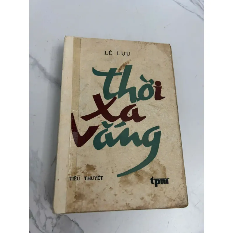 Thời xa vắng – Lê Lựu 611410