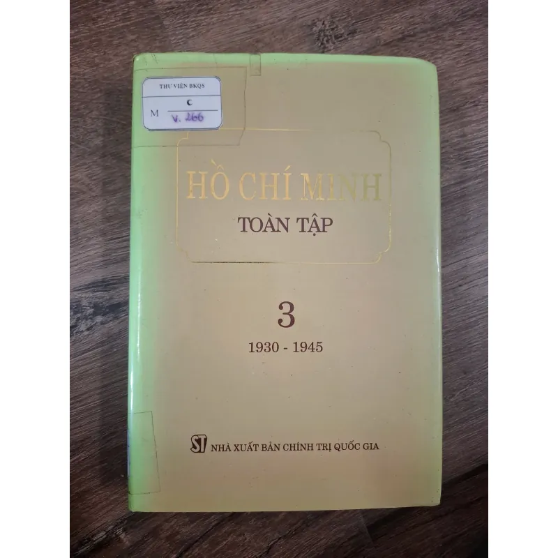 Hồ Chí Minh Toàn Tập - Tập 3 (1930 - 1945) - Hồ Chí Minh - Tuyển tập 727819