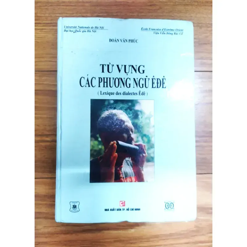 Sách: Từ vựng các phương ngữ Ê Đê - TG: Đoàn Văn Phúc 934058