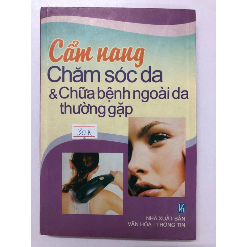 CẨM NANG CHĂM SÓC DA & CHỮA BỆNH NGOÀI DA THƯỜNG GẶP  - 318 trang, nxb: 2006 319160