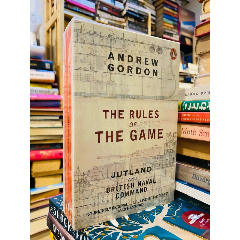 THE RULES OF THE GAME: JUTLAND AND BRITISH NAVAL COMMAND - ANDREW GORDON 121909