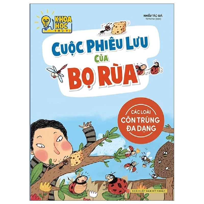 Khoa Học Thú Vị - Cuộc Phiêu Lưu Của Bọ Rùa - Các Loài Côn Trùng Đa Dạng - Nhiều Tác Giả 301250