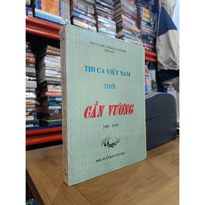 THI CA VIỆT NAM THỜI CẦN VƯƠNG - PHAN CANH & ĐÀO ĐỨC CHƯƠNG 176464