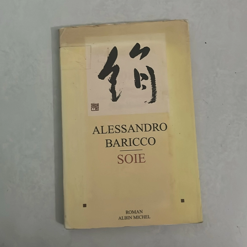 Soie - Alessandro Baricco (Ngoại văn) 502066