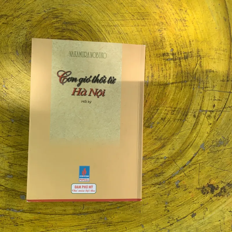  NAKAMURA NOBUKO HỒI KÝ - CƠN GIÓ THỔI TỪ HÀ NỘI  1022383