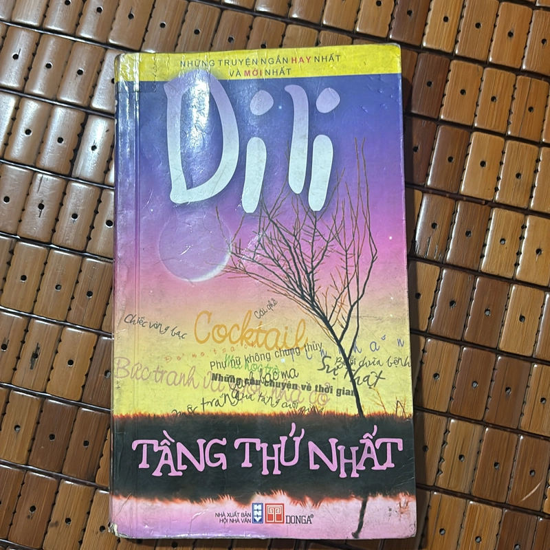 Tầng Thứ Nhất  - Những Truyện Ngắn Hay của Dili 552290