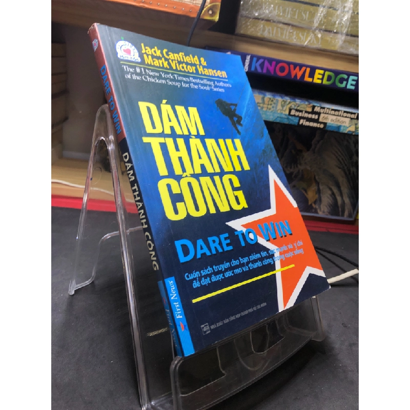 Dám thành công 2015 mới 85% bẩn bụng sách nhẹ Jack Canfield và Mark Victor Hansen HPB2506 SÁCH KỸ NĂNG Oreka-Blogmeo 173314