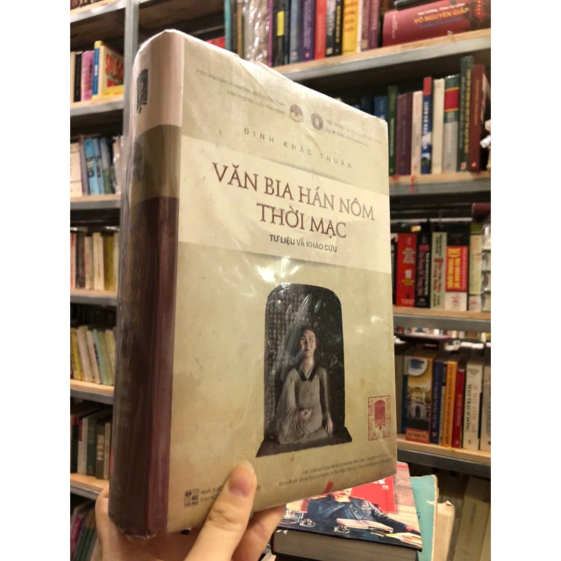 VĂN BIA HÁN NÔM THỜI MẠC - Đinh Khắc Thuân 469788