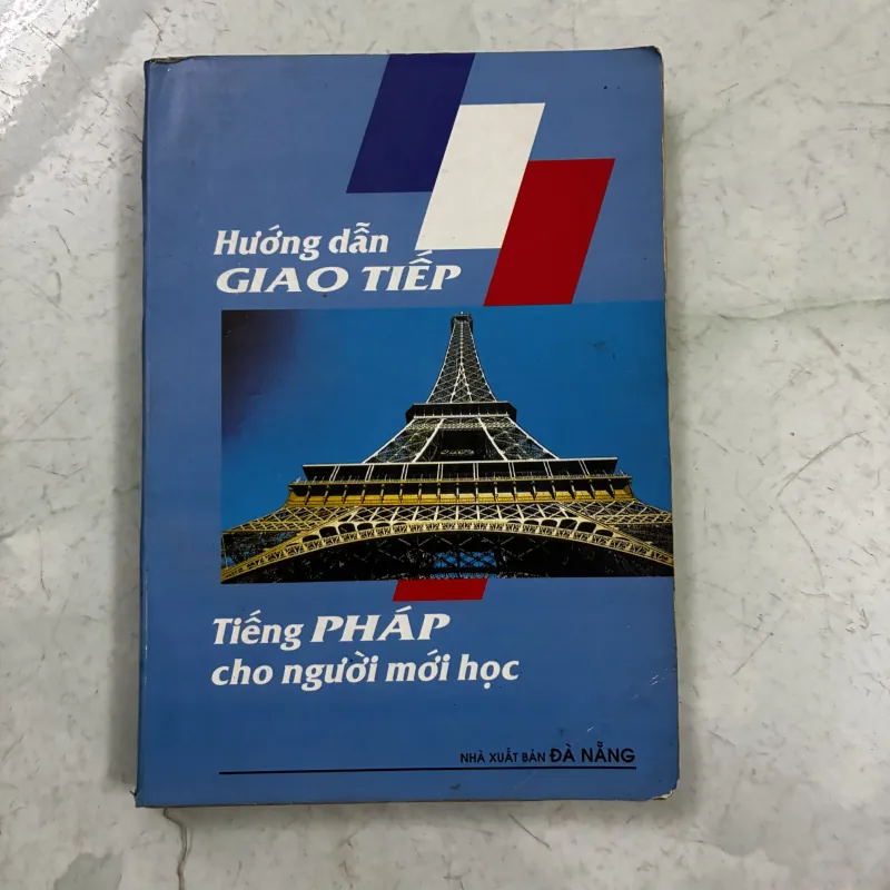 Hướng dẫn giao tiếp Tiếng Pháp cho người mới học 990326