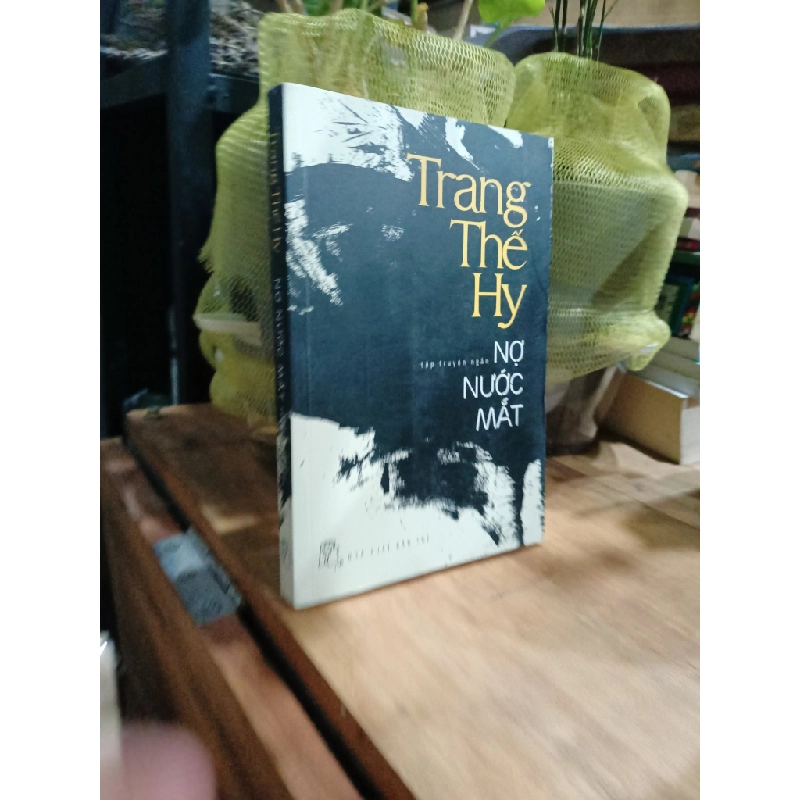 Nợ Nước mắt - Trang Thế Hy 166126