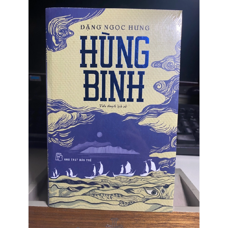 Hùng Binh-Tác giả Đặng Ngọc Hưng -NXB Trẻ- Sách lưu kho còn seal- Tiểu thuyết 438557