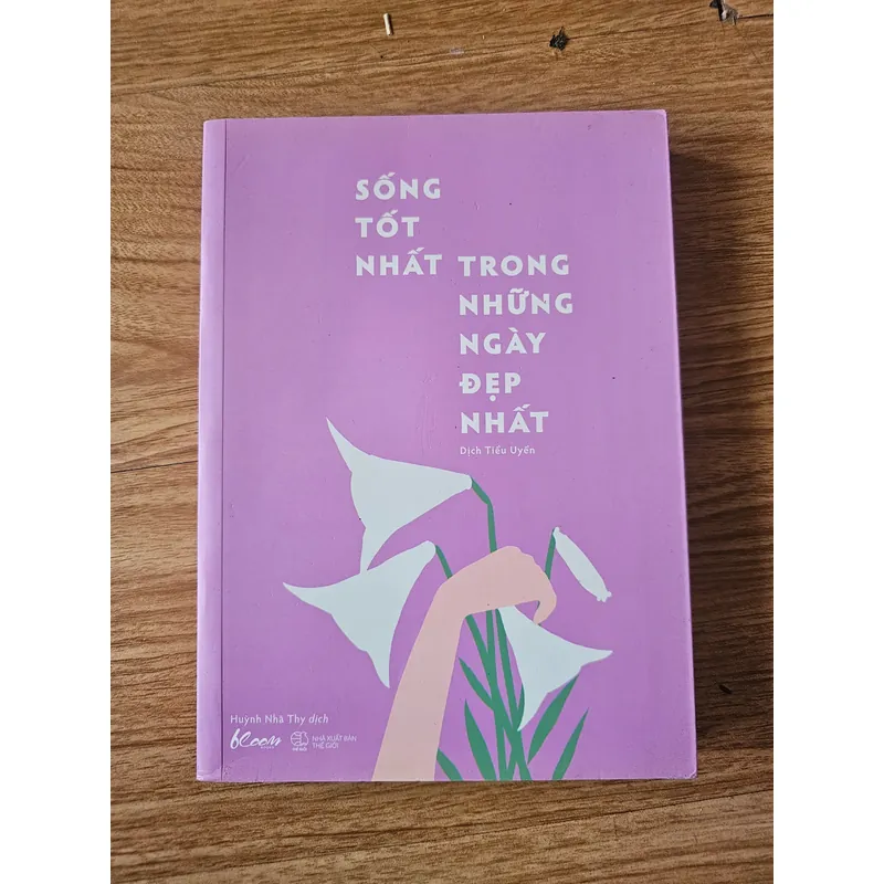 Sống tốt nhất trong những ngày đẹp nhất
60k 610848