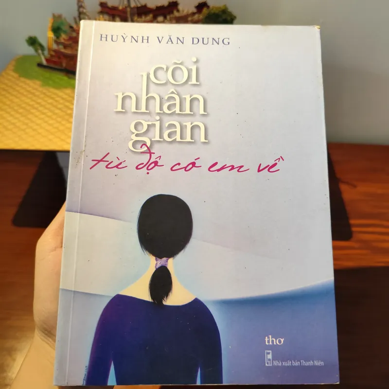 Cõi nhân gian từ độ có em về 562639