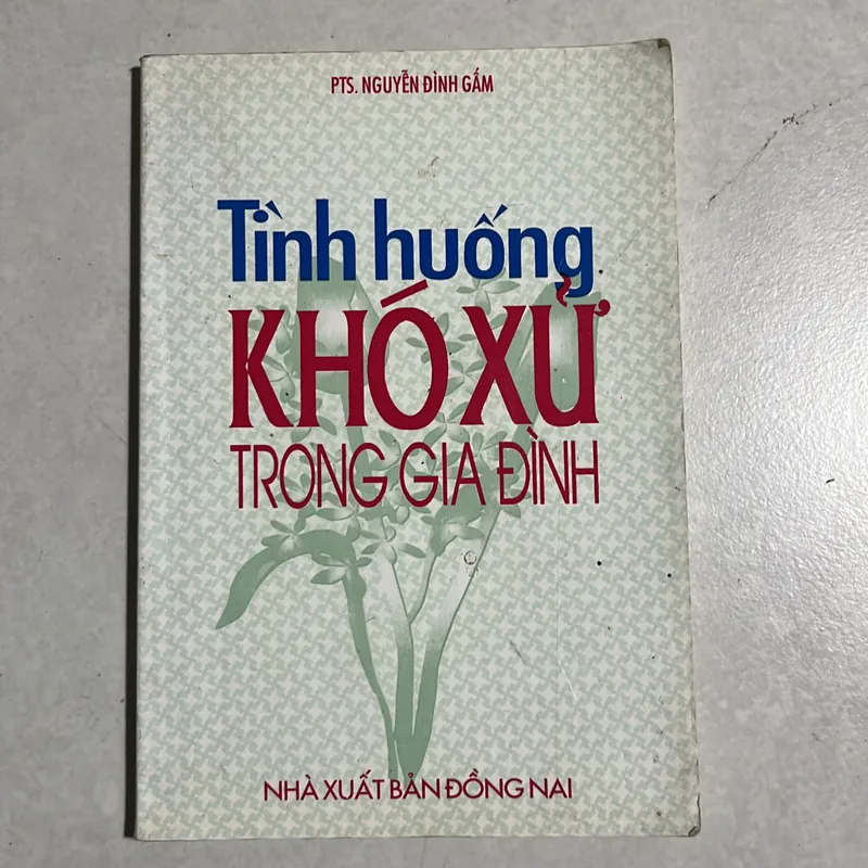 Tình huống khó xử trong gia đình - Nguyễn Đình Gấm 590235