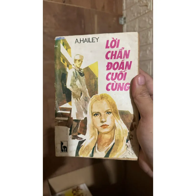 Văn học kinh điển : Lời chẩn đoán cuối cùng, sách cũ - TH1 721108