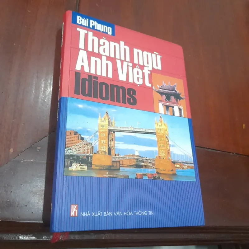 Bùi Phụng - THÀNH NGỮ ANH - VIỆT 705442