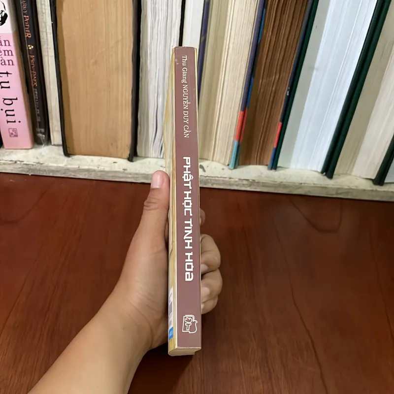 II Tủ Sách Triết Học Phương Đông: Phật Học Tinh Hoa - Thu Giảng Nguyễn Duy Cần - 2014 565030