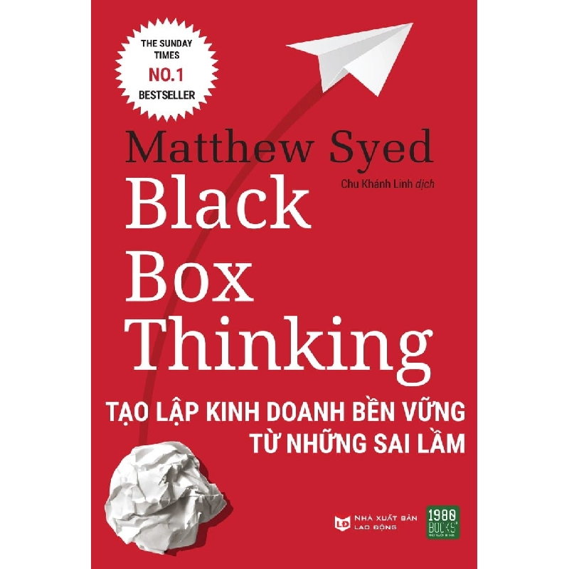 Black Box Thinking - Tạo Lập Kinh Doanh Bền Vững Từ Những Sai Lầm - Matthew Syed ASB.PO Oreka Blogmeo 230225 394479
