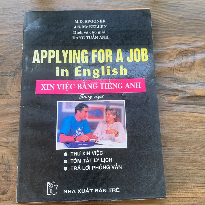 Song ngữ: Xin việc bằng tiếng Anh, M.D. SPOONER J.S. Me KELLEN, Dịch: ĐẶNG TUẦN ANH 713188