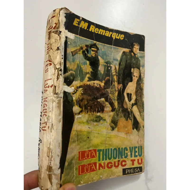 Lửa Thương Yêu Lửa Ngục Tù – Erich Maria Remarque 991683