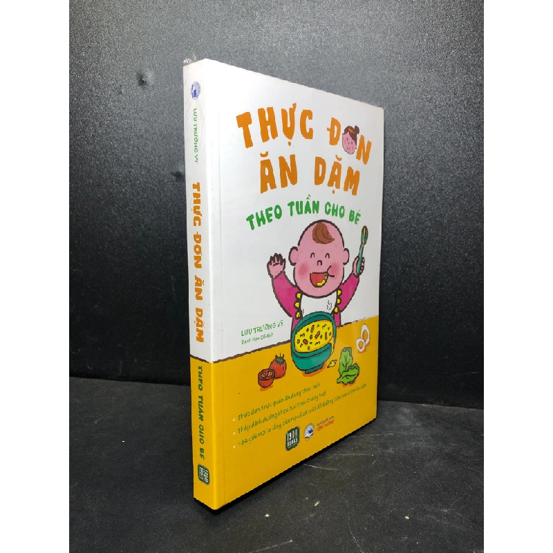 Thực đơn ăn dặm theo tuần cho bé Lưu Trường Vỹ new 100% HCM.ASB0301 nuôi dạy con 61639