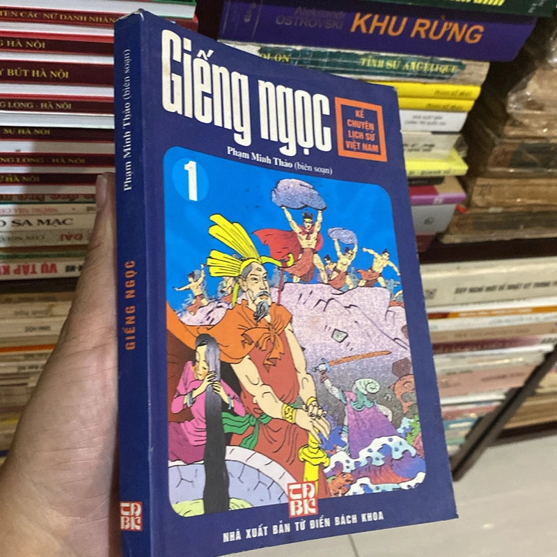 GIẾNG NGỌC - KỂ CHUYỆN LỊCH SỬ VIỆT NAM (XB 2006) 522777