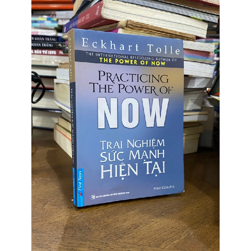 Trải nghiệm sức mạnh hiện tại - Eckhart Tolle 146036