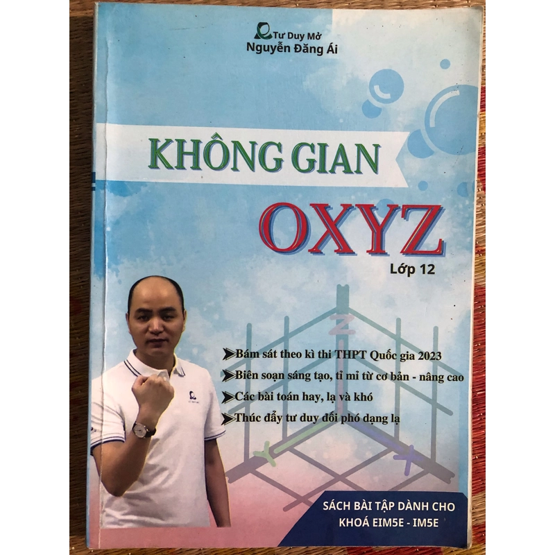 HÌNH HỌC KHÔNG GIAN OXYZ Lớp 12 Tư Duy Mở Nguyễn Đăng Ái 146213