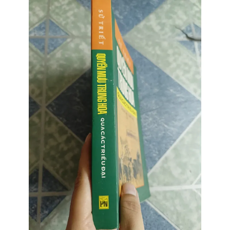 Quyền mưu Trung Hoa qua các triều đại - Sử Triết 561435