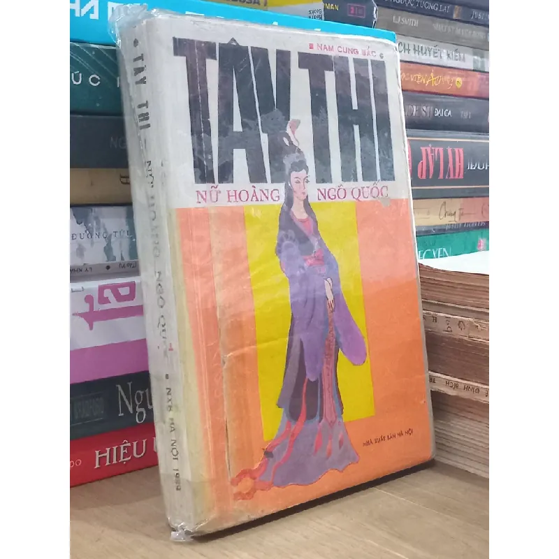 Tây Thi : Nữ Hoàng Ngô Quốc - Nam Cung Bác 524060