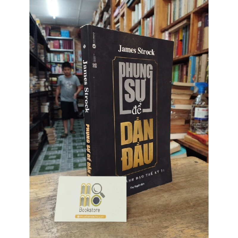 Phụng sự để dẫn đầu - James m. Strock 122166