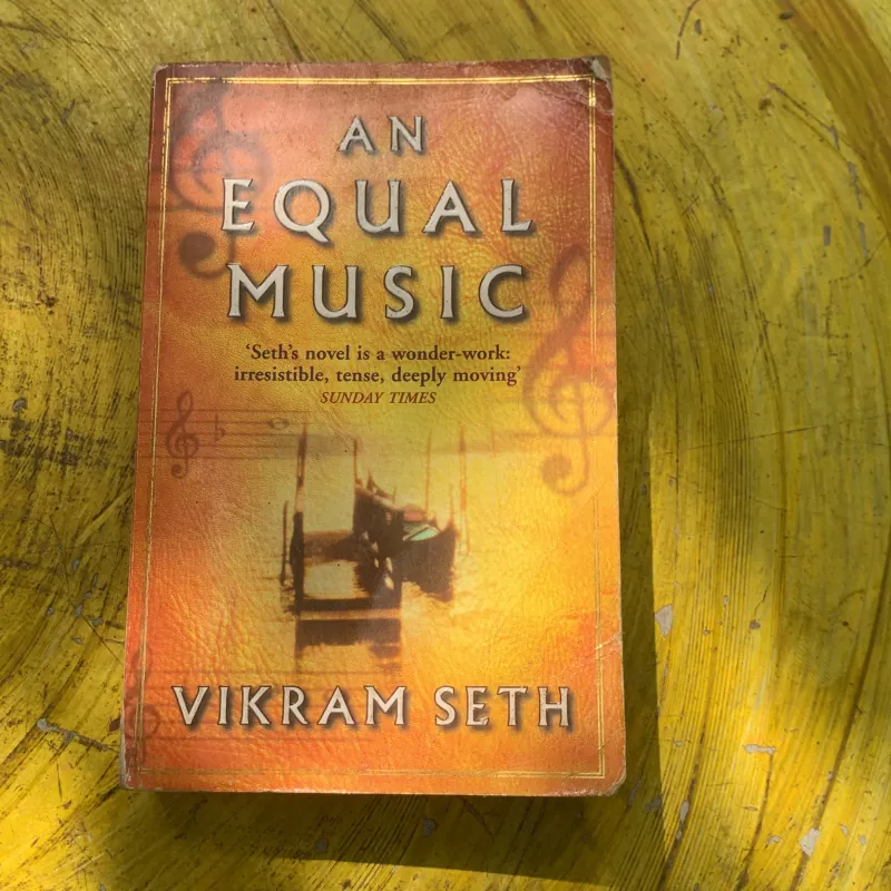 AN EQUAL MUSIC - VIKRAM SETH 762321