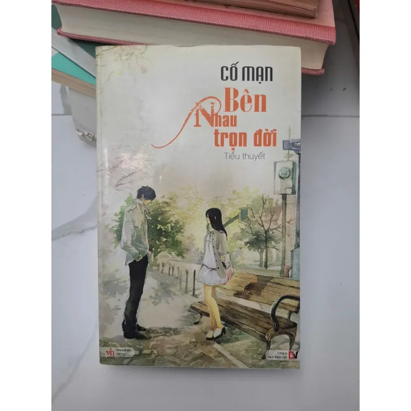Bên nhau trọn đời - Cố Mạn - Tiểu thuyết 696398