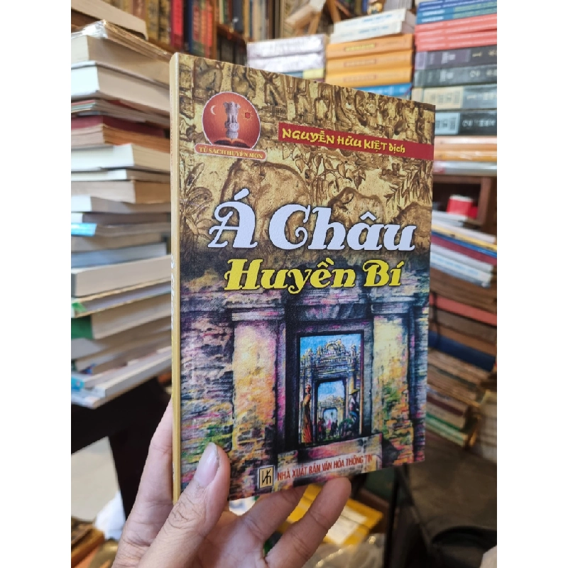 Á Châu Huyền Bí - Nguyễn Hữu Kiệt (dịch) 126272