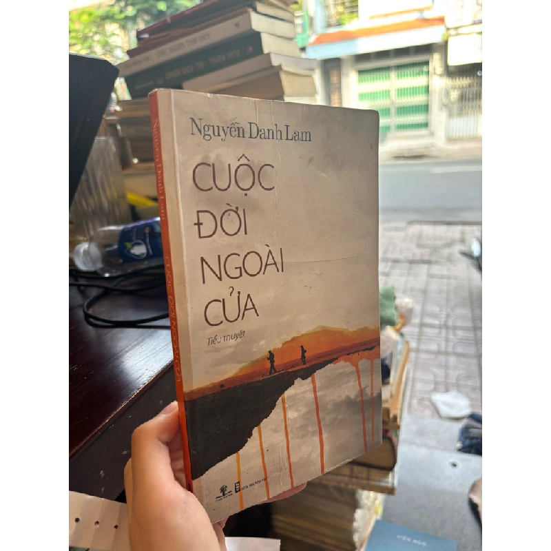 Cuộc đời ngoài cửa - Nguyễn Danh Lam 193158