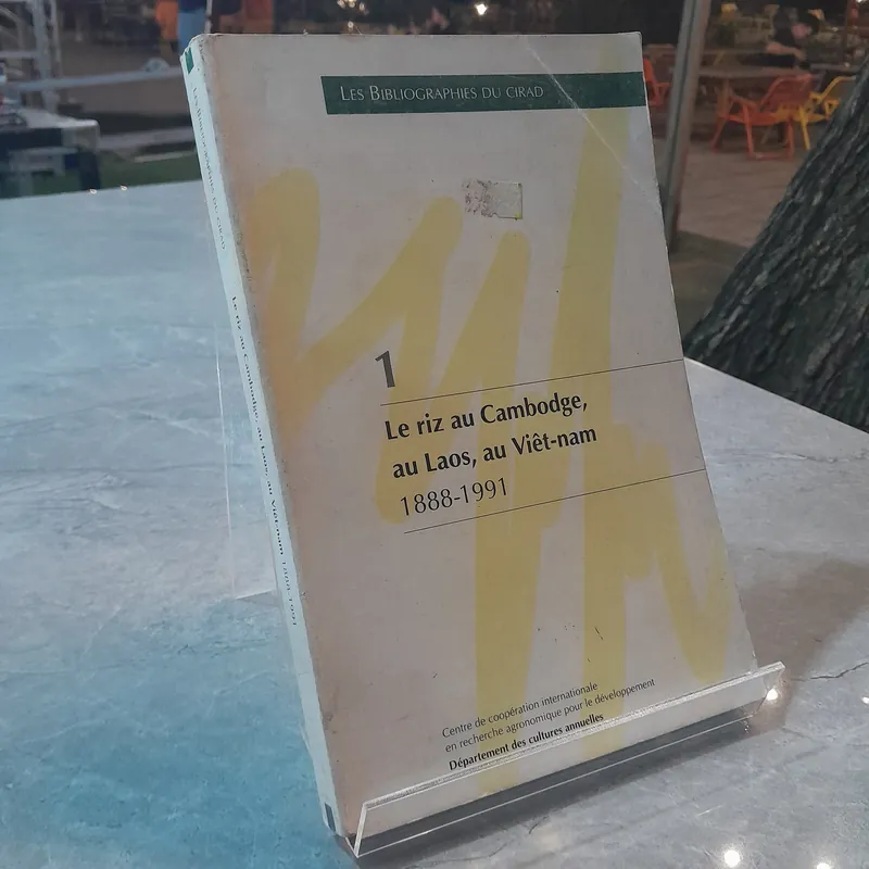 LE RIZ AU CAMBODGE, AU LAOS, AU VIÊT-NAM 1888 - 1991 588349