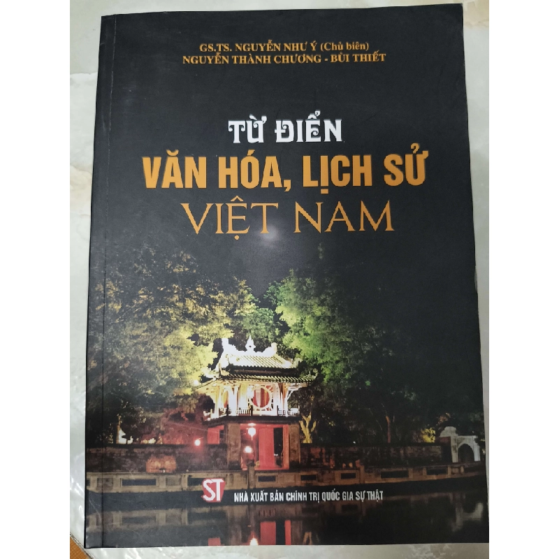 Từ điển văn hóa lịch sử Việt Nam - 2017 - 1367 trang (Lịch sử Việt Nam) ANTQ060526 1038822