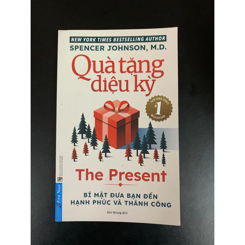 (Sách cũ) Quà tặng diệu kỳ - Bí mật đưa bạn đến hạnh phúc và thành công - Spencer Johnson 958500