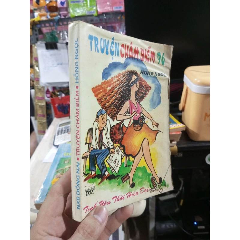 Truyện Châm Biếm 96: Tình Yêu Thời Hiện Đại - Hồng Ngọc 1996 mới 80% ố mốc nhẹ (Sách văn học) HCM1304 1011574