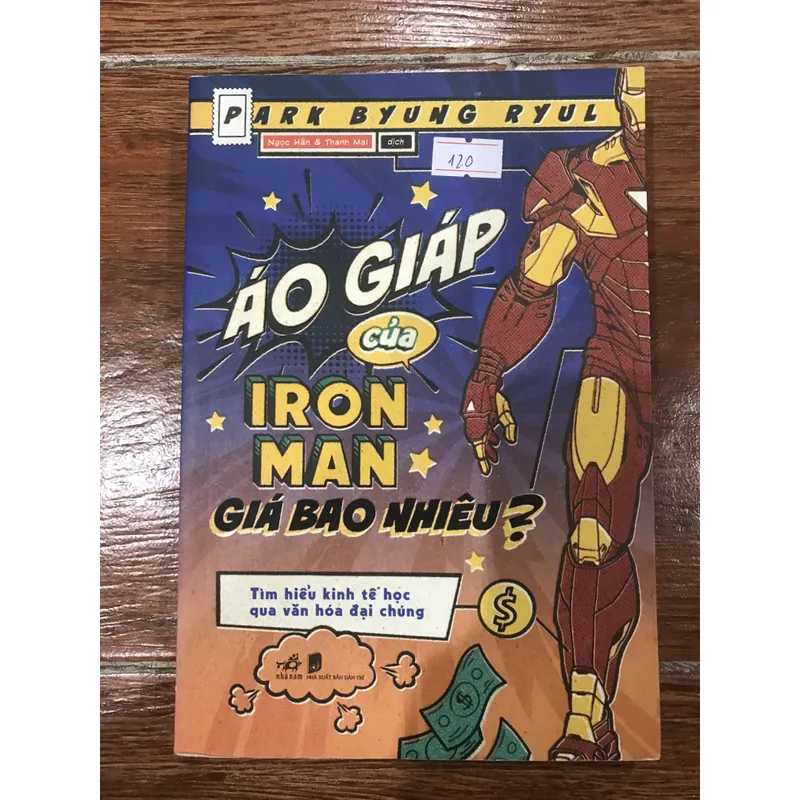 Áo Giáp Của Iron Man Giá Bao Nhiêu? - Park Byung Ryul (c) 722729