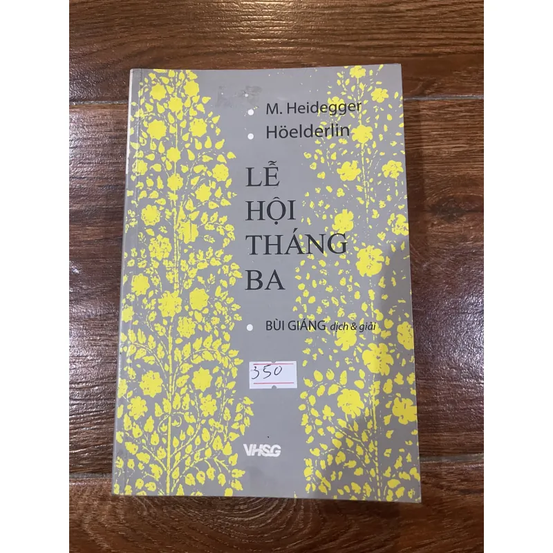 Lễ Hội Tháng Ba - M. Heidegger Hoelderlin( Bùi Giáng dịch & giải)  (7) 928074