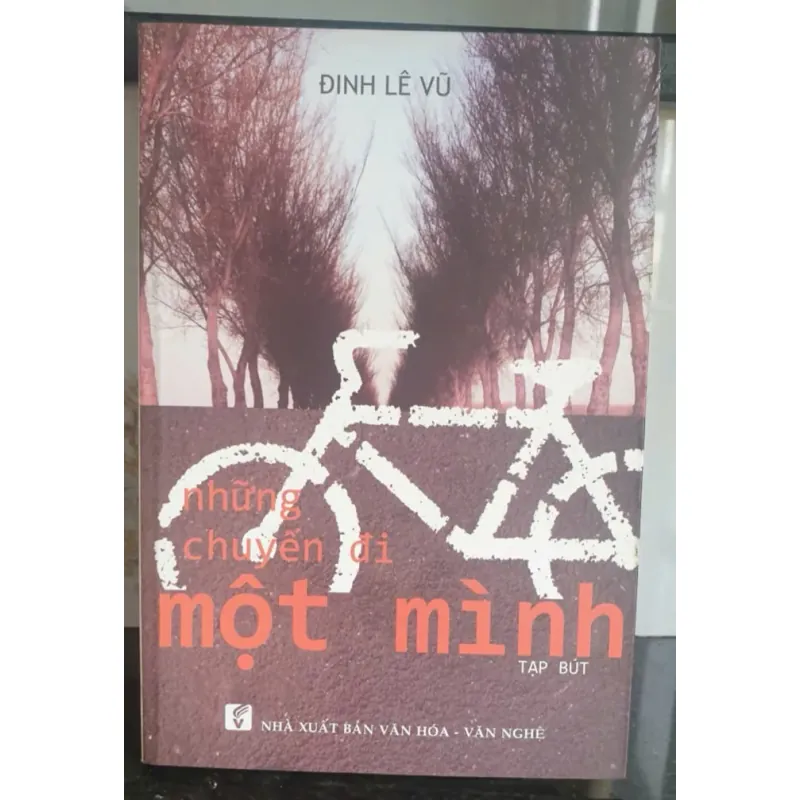 Những chuyến đi một mình - Đinh Lê Vũ 732845