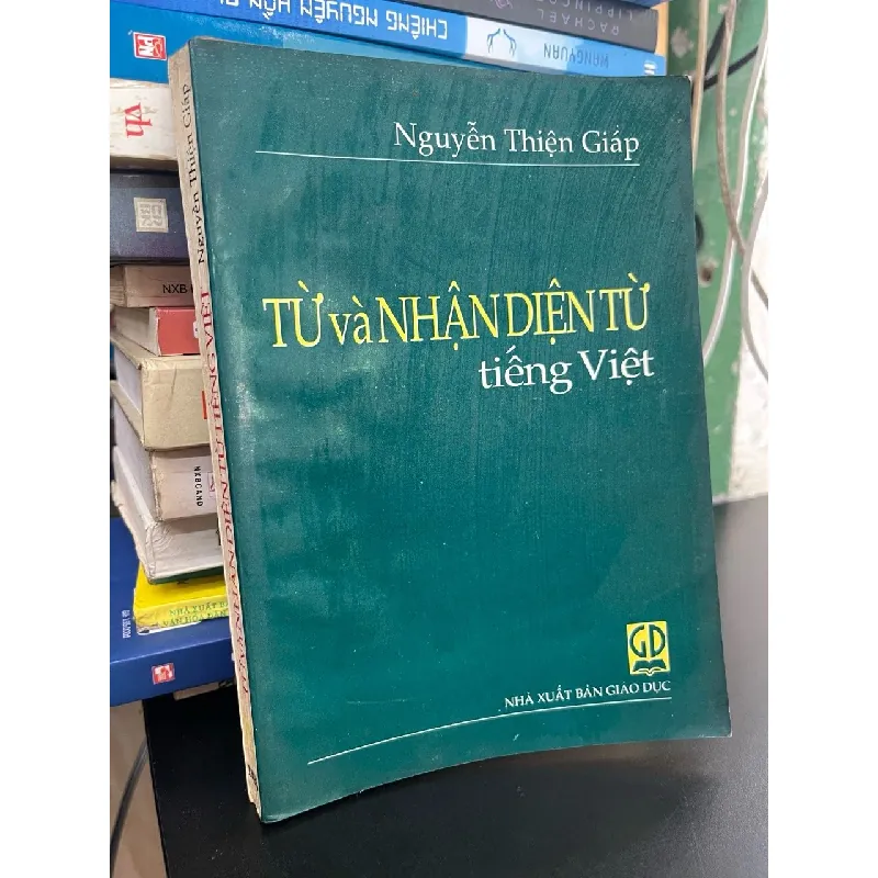 Từ và nhận diện từ tiếng Việt - Nguyễn Thiện Giáp 706123