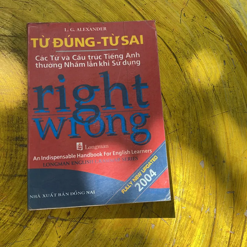 TỪ ĐÚNG - TỪ SAI- L.G. ALEXANDER- RIGHT- WRONG  736840