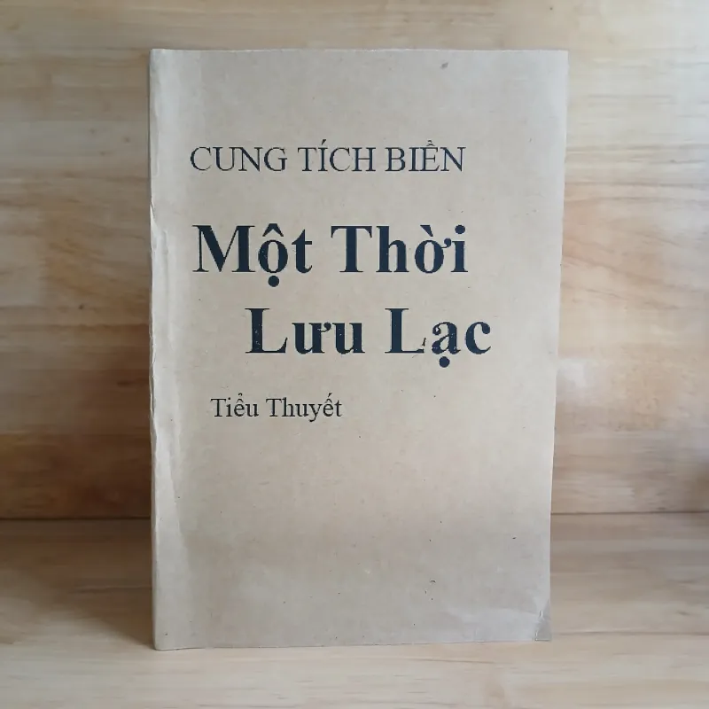 Một Thời Lưu Lạc - Cung Tích Biền 792072