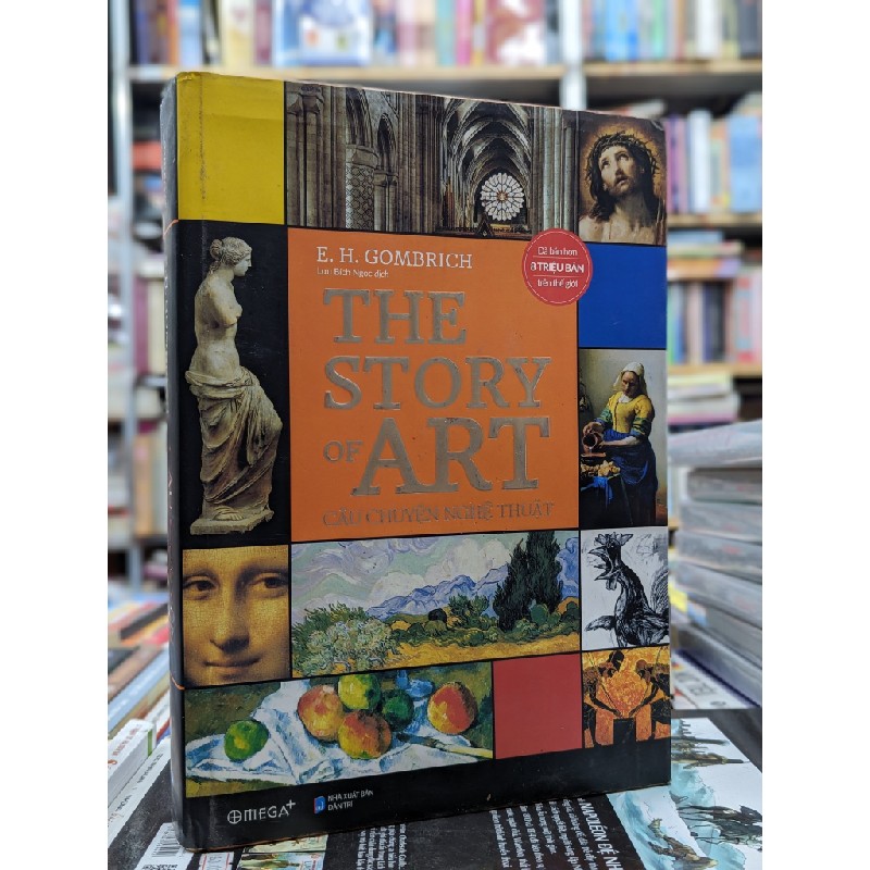 Câu chuyện nghệ thuật - The story of Art | E. H. Gombrich 71118