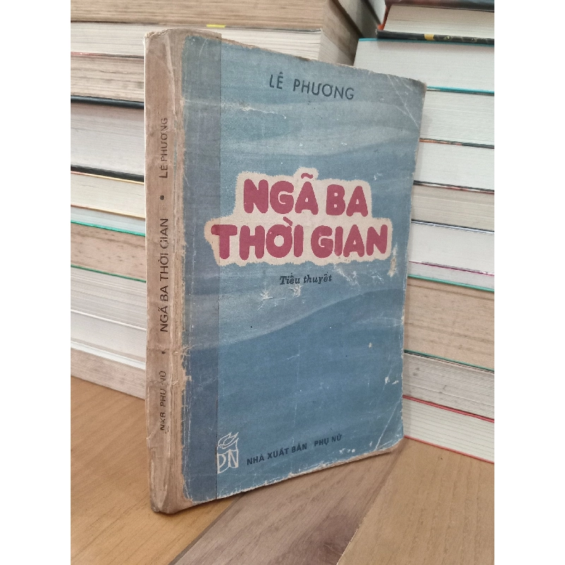Ngã ba thời gian - Lê Phương 735311