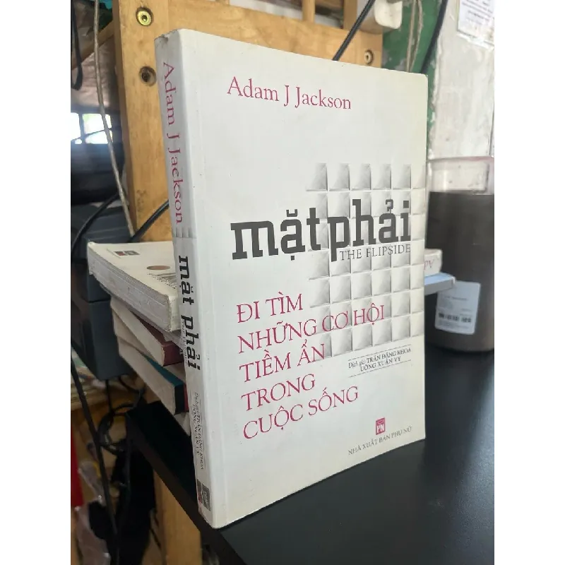 Mặt phải: đi tìm những cơ hội tiềm ẩn trong cuộc sống - Adam J Jackson 575382