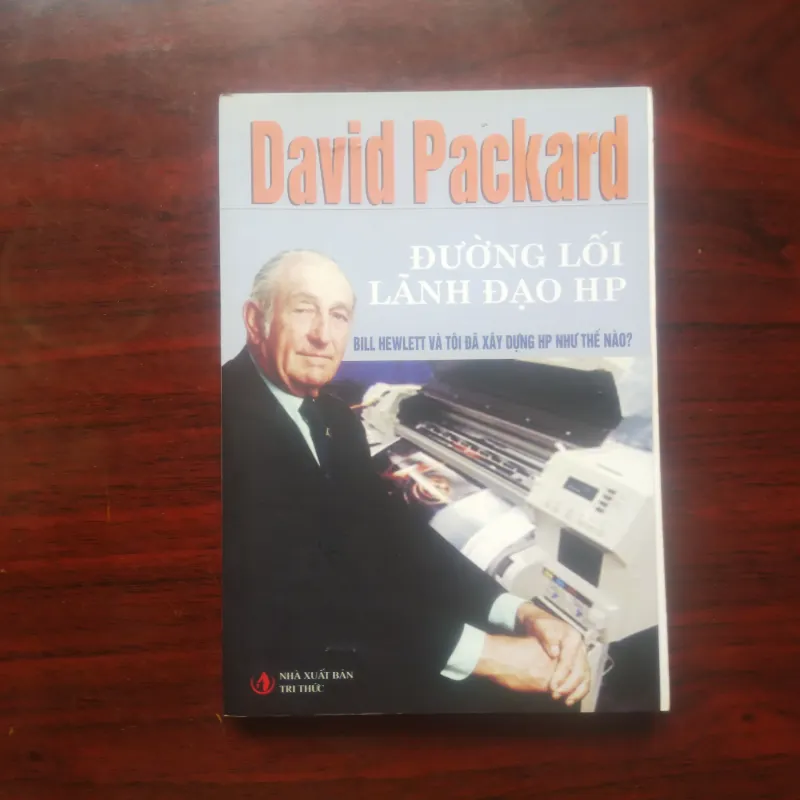 [Sách Doanh Nhân] Đường Lối Lãnh Đạo HP (David Packard & Bill Hewlett) - Hewlett Packard 977880