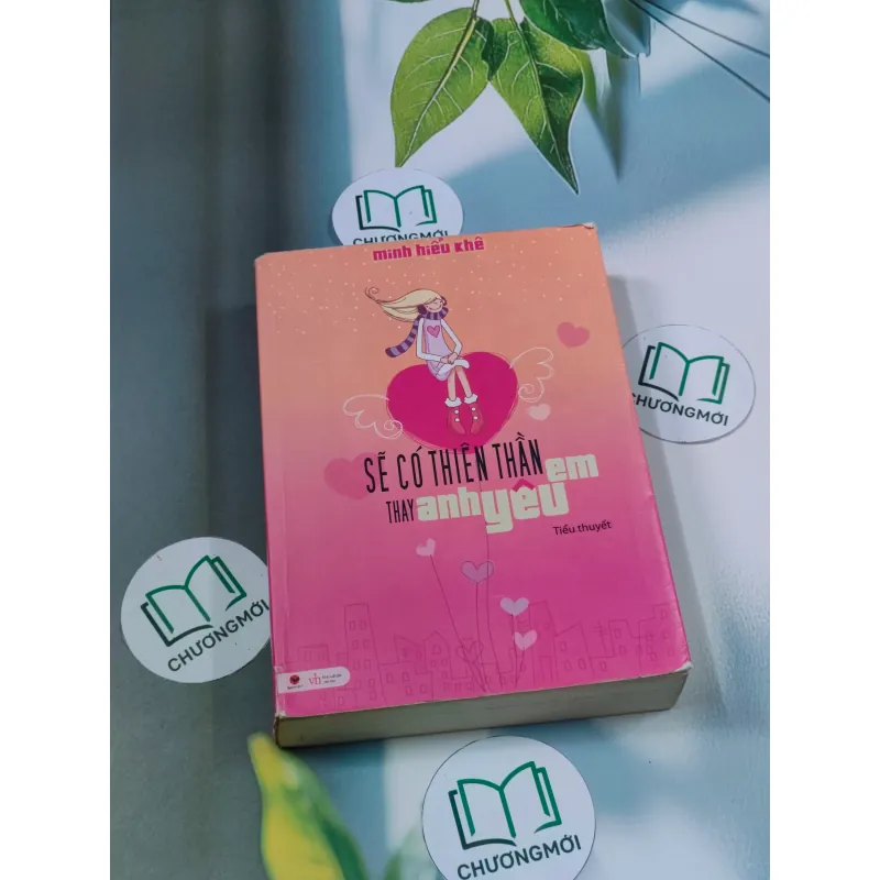 Sẽ có thiên thần thay anh yêu em - Minh Hiểu Khê 694911